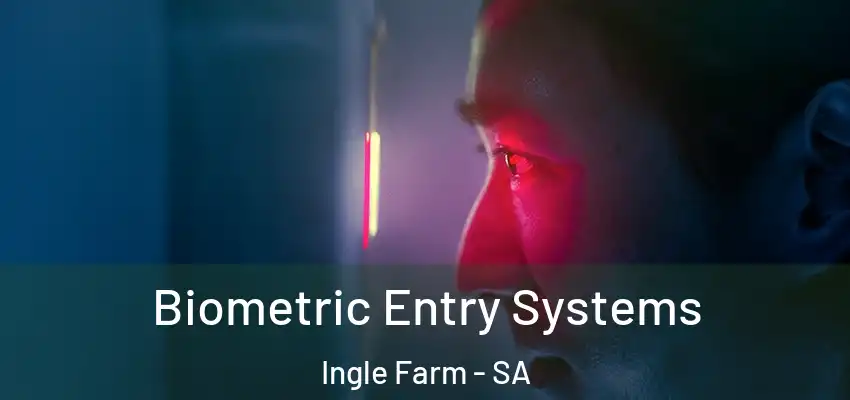  Biometric Entry Systems Ingle Farm - SA