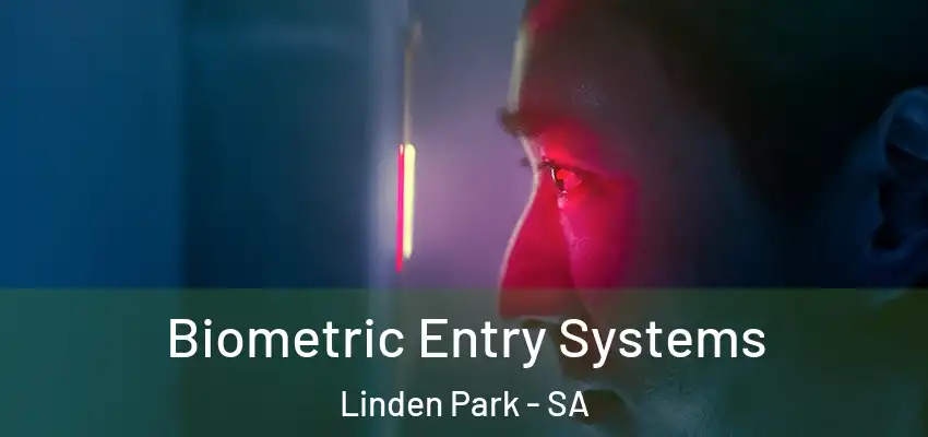  Biometric Entry Systems Linden Park - SA