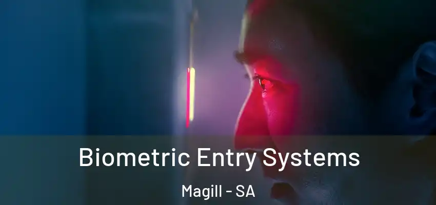 Biometric Entry Systems Magill - SA