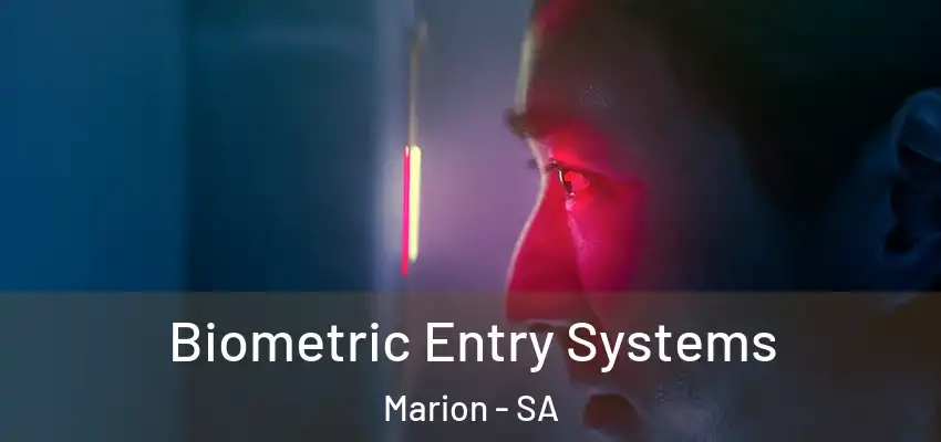  Biometric Entry Systems Marion - SA