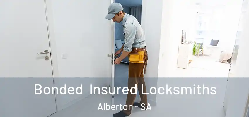 Bonded Insured Locksmiths Alberton - SA