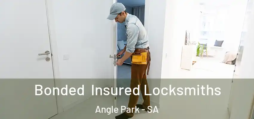 Bonded Insured Locksmiths Angle Park - SA