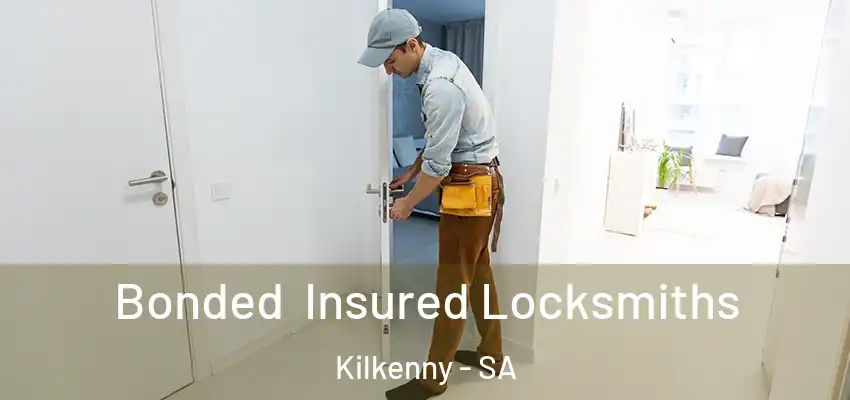 Bonded Insured Locksmiths Kilkenny - SA