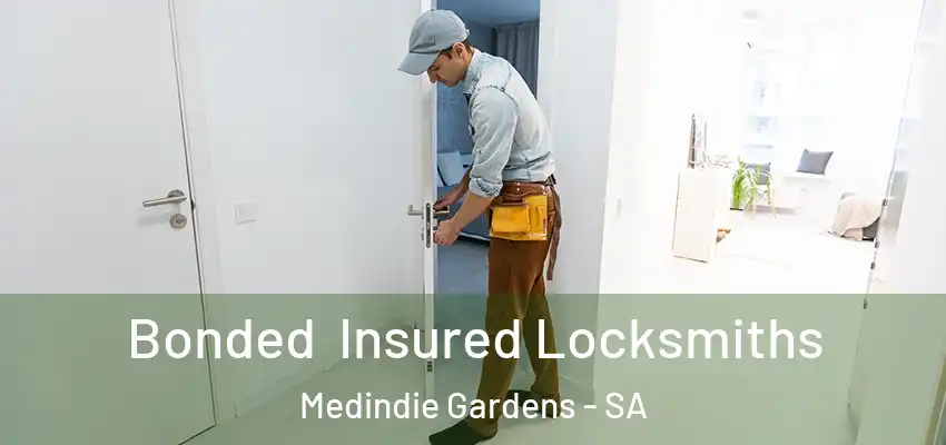  Bonded Insured Locksmiths Medindie Gardens - SA