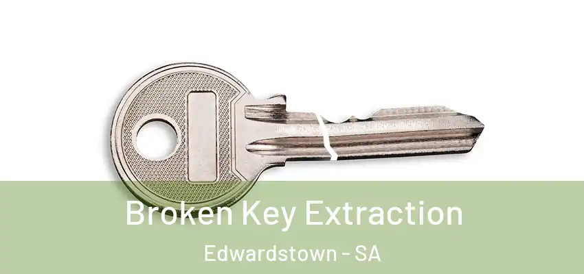 Broken Key Extraction Edwardstown - SA