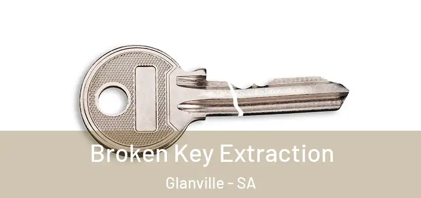 Broken Key Extraction Glanville - SA