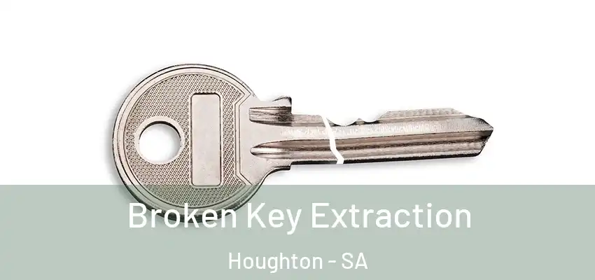  Broken Key Extraction Houghton - SA