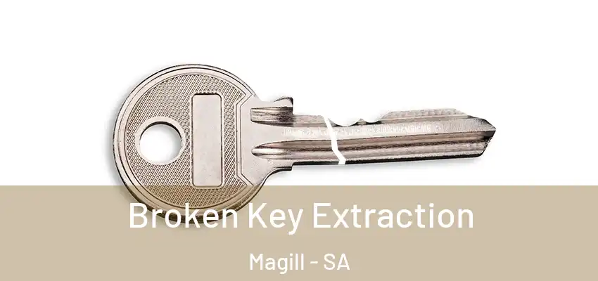 Broken Key Extraction Magill - SA