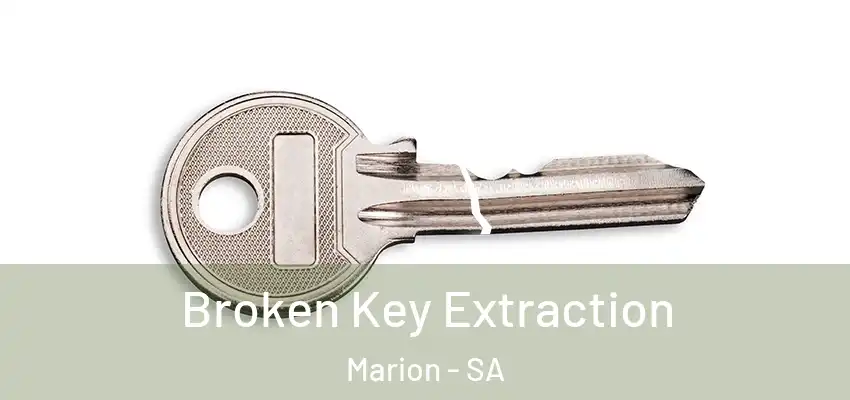  Broken Key Extraction Marion - SA