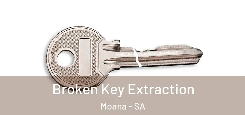Broken Key Extraction Moana - SA