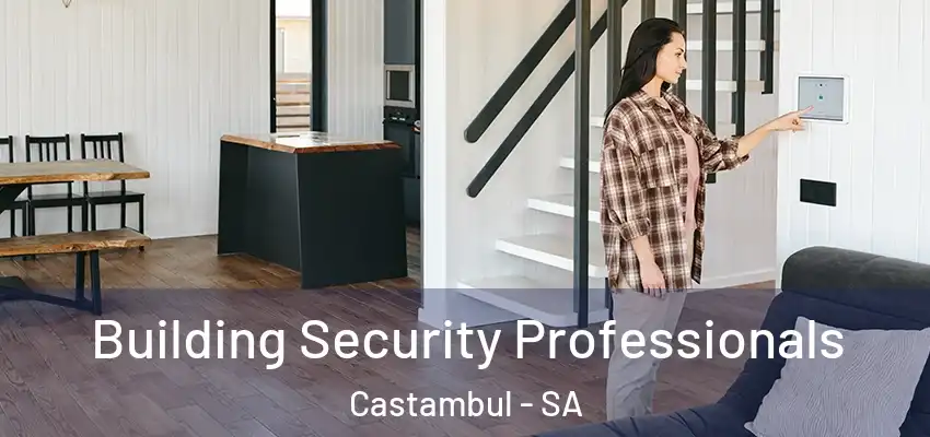 Building Security Professionals Castambul - SA