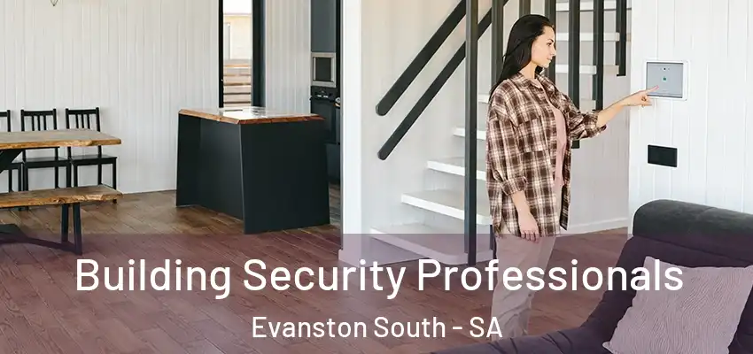 Building Security Professionals Evanston South - SA