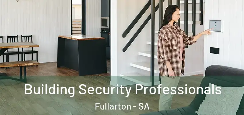 Building Security Professionals Fullarton - SA