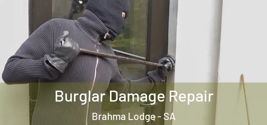 Burglar Damage Repair Brahma Lodge - SA