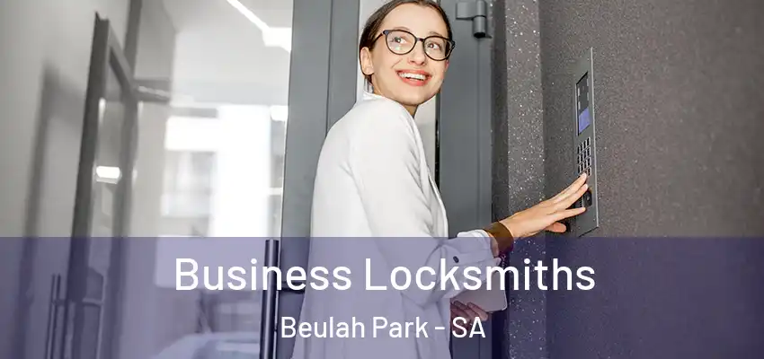 Business Locksmiths Beulah Park - SA