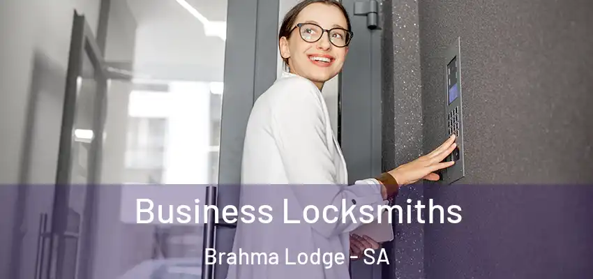 Business Locksmiths Brahma Lodge - SA