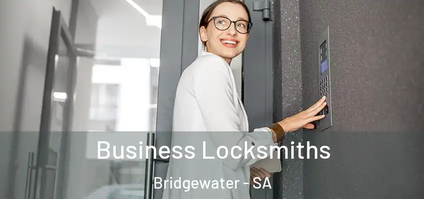 Business Locksmiths Bridgewater - SA