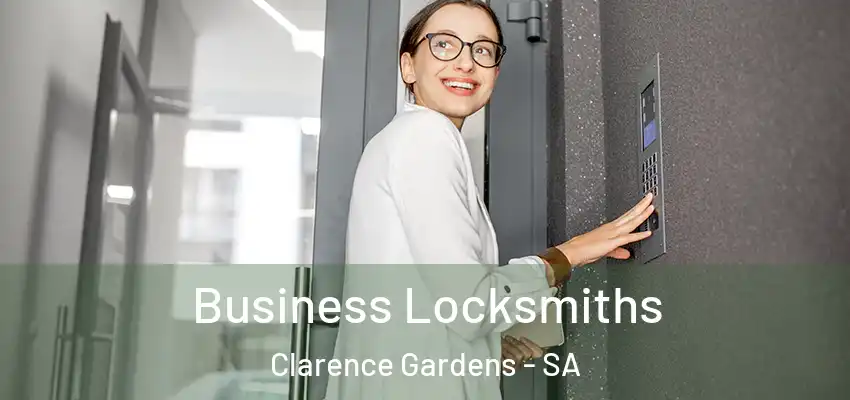  Business Locksmiths Clarence Gardens - SA