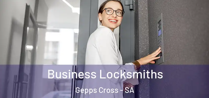 Business Locksmiths Gepps Cross - SA