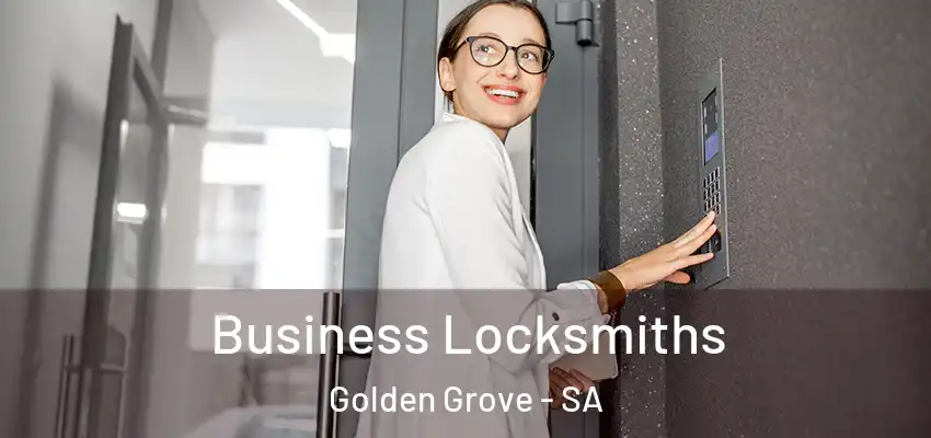 Business Locksmiths Golden Grove - SA