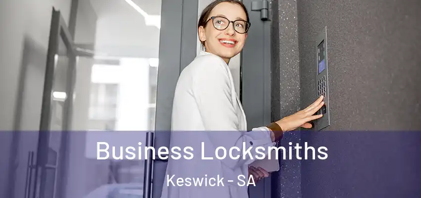 Business Locksmiths Keswick - SA