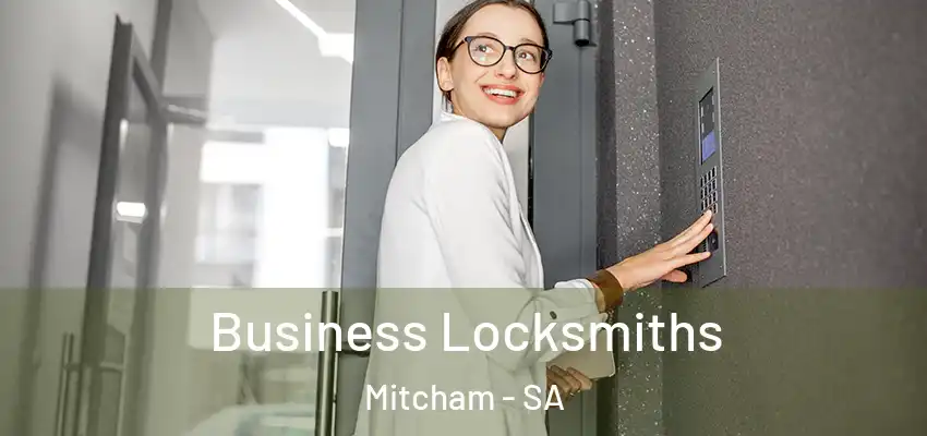 Business Locksmiths Mitcham - SA