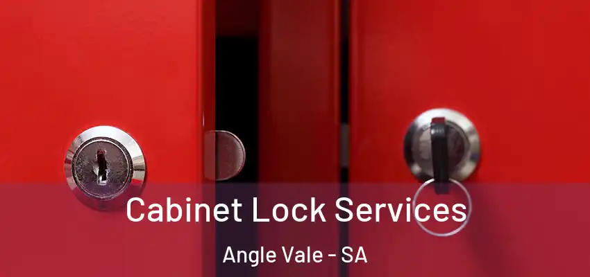 Cabinet Lock Services Angle Vale - SA