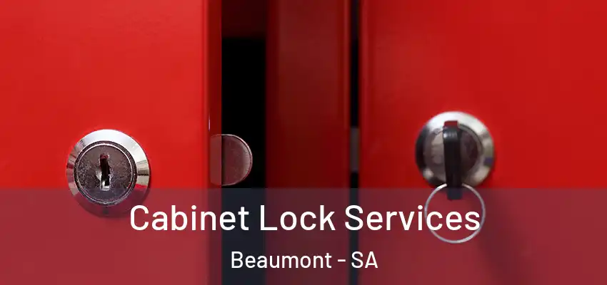 Cabinet Lock Services Beaumont - SA