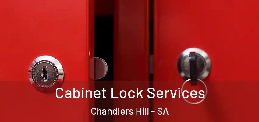 Cabinet Lock Services Chandlers Hill - SA
