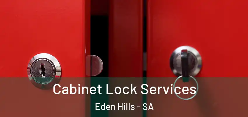Cabinet Lock Services Eden Hills - SA