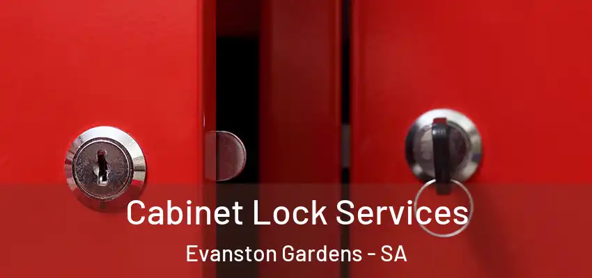  Cabinet Lock Services Evanston Gardens - SA