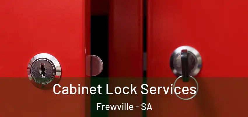 Cabinet Lock Services Frewville - SA