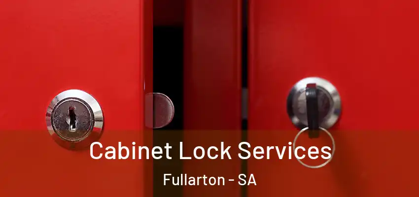 Cabinet Lock Services Fullarton - SA