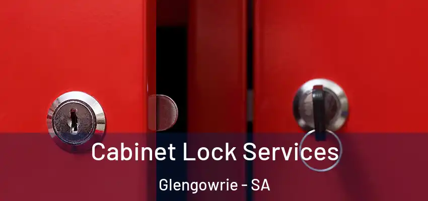 Cabinet Lock Services Glengowrie - SA