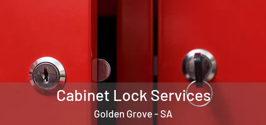 Cabinet Lock Services Golden Grove - SA