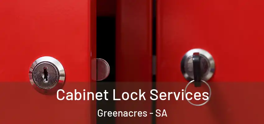 Cabinet Lock Services Greenacres - SA