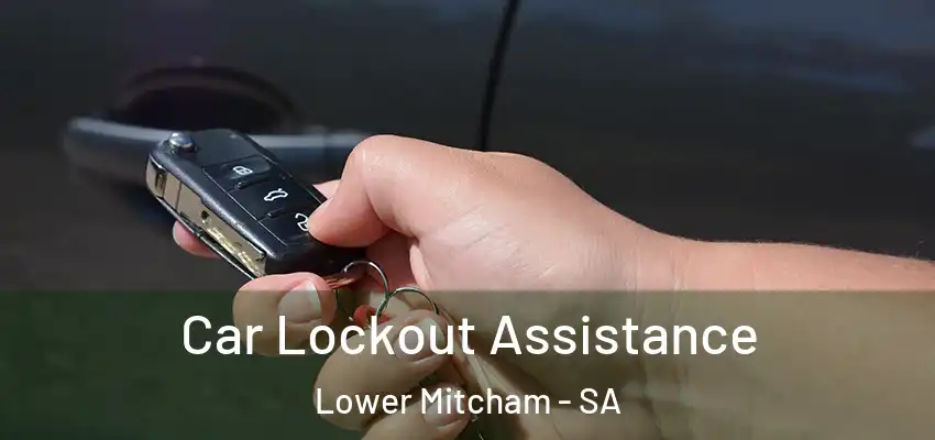  Car Lockout Assistance Lower Mitcham - SA