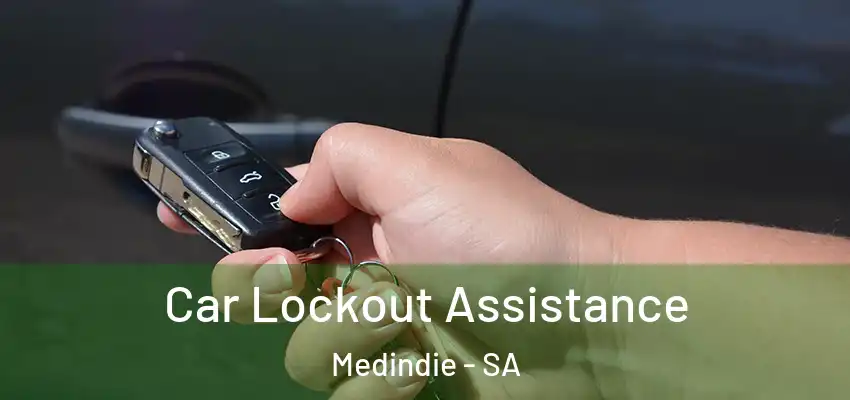 Car Lockout Assistance Medindie - SA