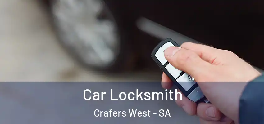 Car Locksmith Crafers West - SA