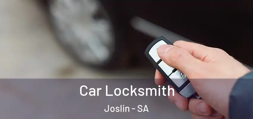 Car Locksmith Joslin - SA