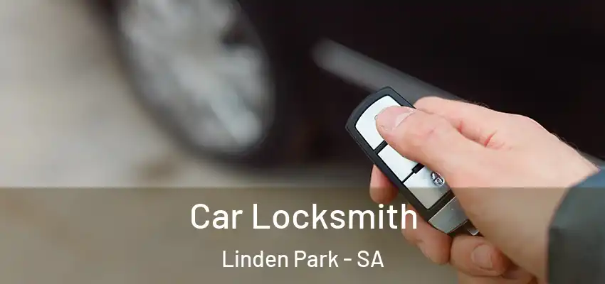 Car Locksmith Linden Park - SA