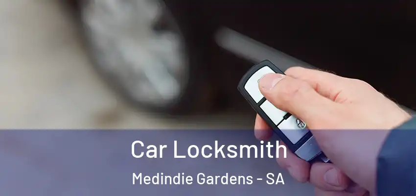  Car Locksmith Medindie Gardens - SA