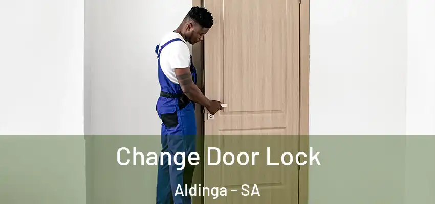 Change Door Lock Aldinga - SA