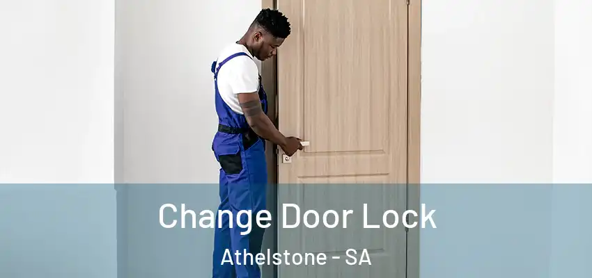 Change Door Lock Athelstone - SA
