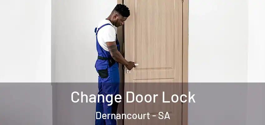 Change Door Lock Dernancourt - SA