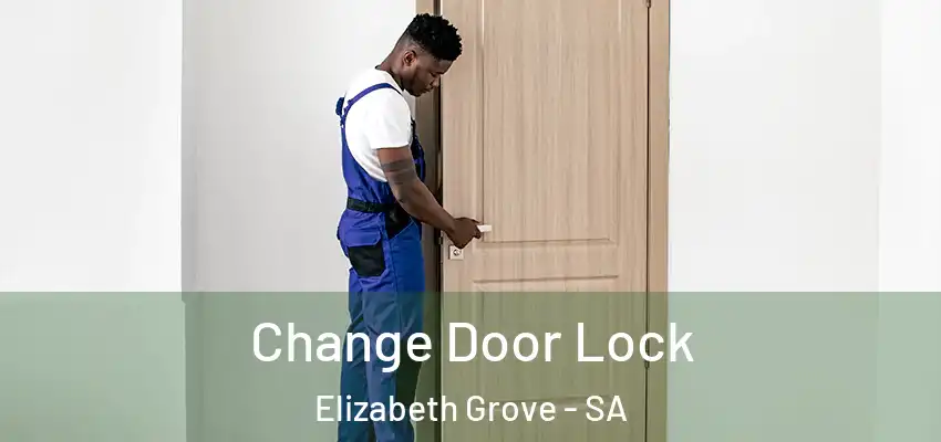  Change Door Lock Elizabeth Grove - SA