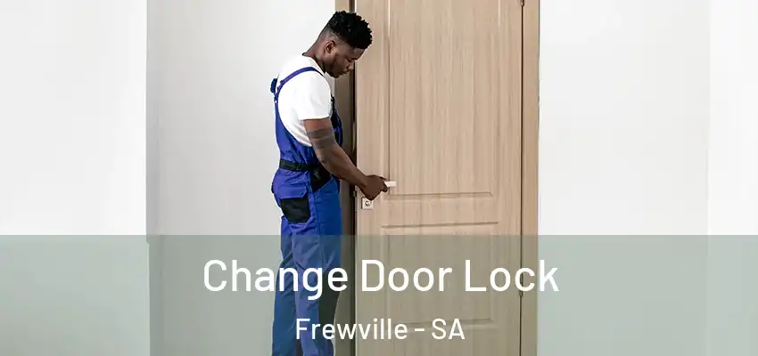  Change Door Lock Frewville - SA