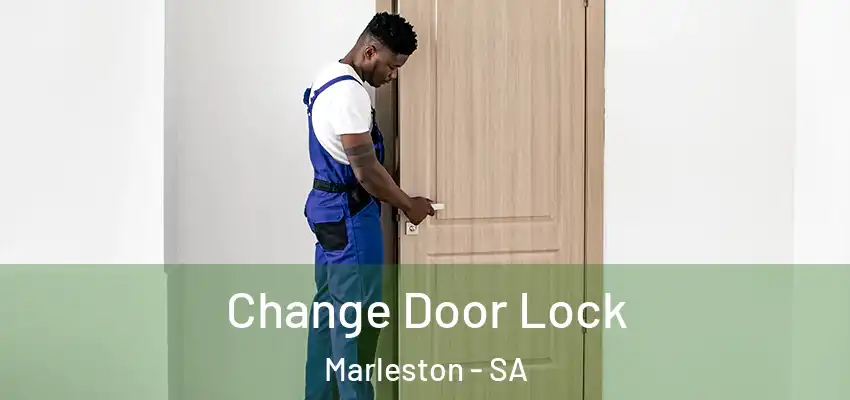  Change Door Lock Marleston - SA
