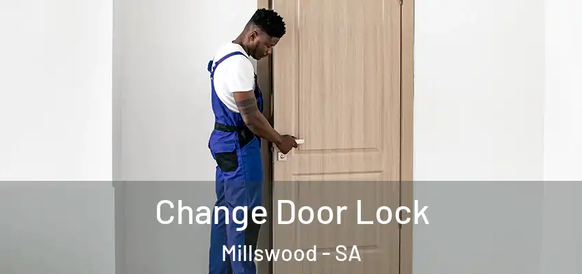 Change Door Lock Millswood - SA