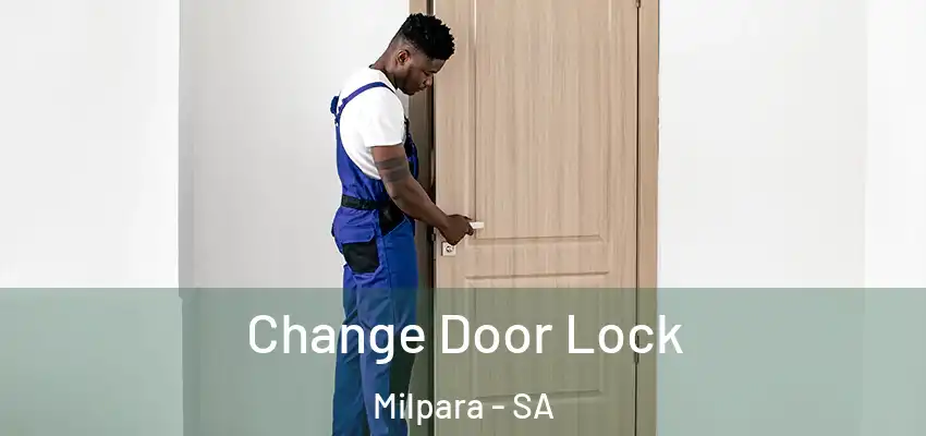  Change Door Lock Milpara - SA